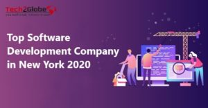 Tech2Globe Recognized As Top Software Development Company In New York 2020