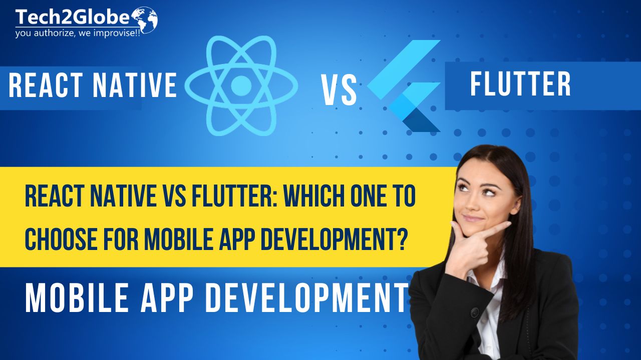 React Native vs Flutter Which One To Choose For Mobile App Development