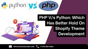 PHP Vs Python Which Has Better Hold On Shopify Theme Development