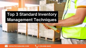 Top 3 Standard Inventory Management Techniques