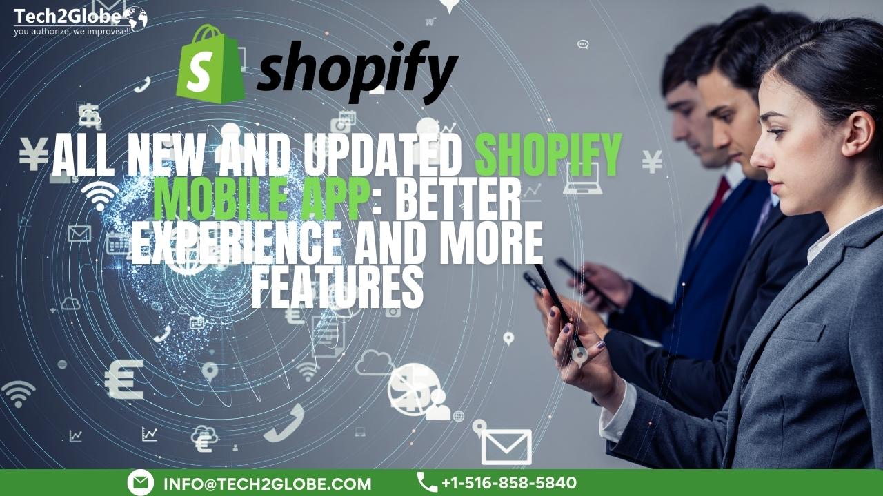 All New And Updated Shopify Mobile App