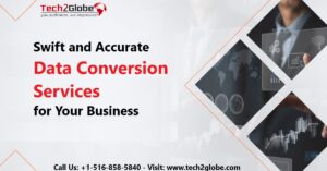 Tech2Globe is a data conversion services company offering data management & more. Data conversion services can also help businesses analyze data more effectively. By converting data into a more accessible format, businesses can analyze data more easily,