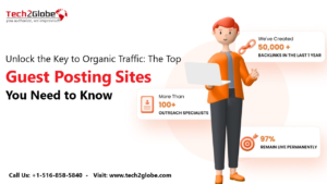 Quality Guest Posting and Blogger Outreach Services. Hire Tech2globe a best guest posting services expert to hack great content marketing and outreach opportunities, and create a guest post for your sites and helps to generate more traffic and revenue.