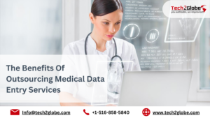 The Benefits Of Outsourcing Medical Data Entry Services
