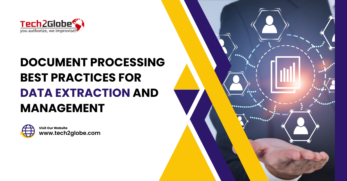 Document Processing Best Practices for Data Extraction and Management
