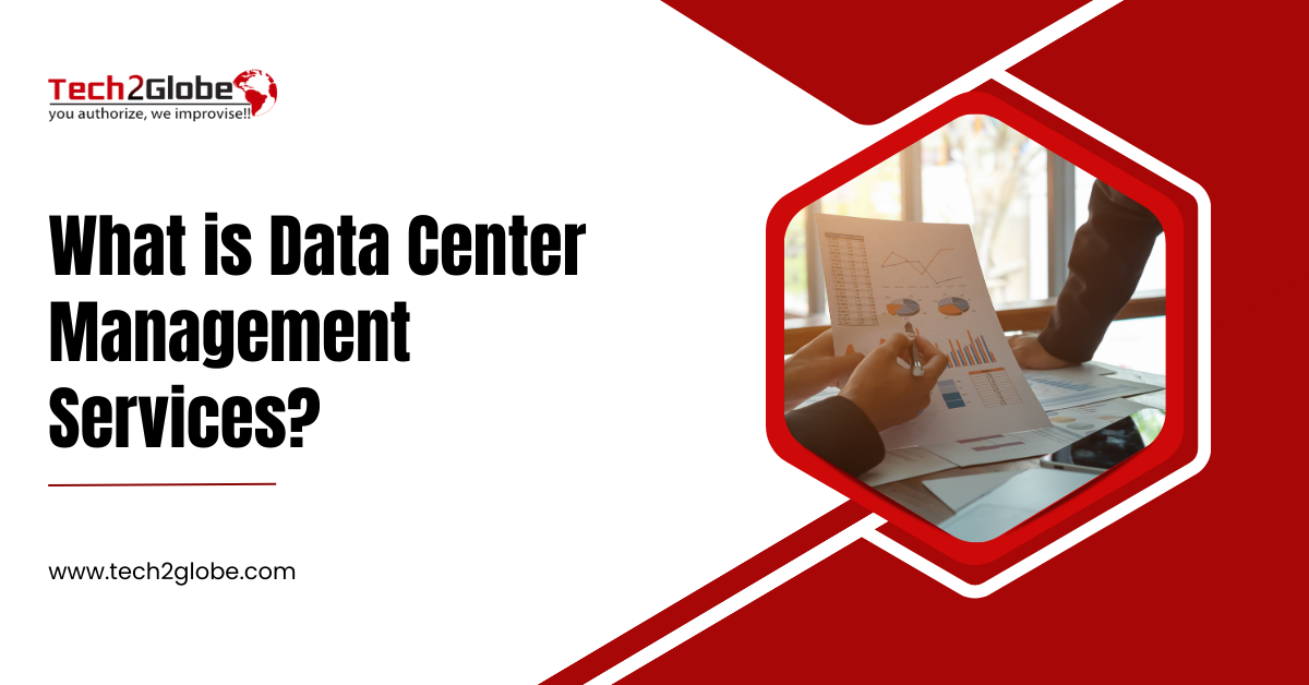 What is Data Center Management Services