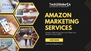 Amazon Marketing Services What You Need to Know 2024