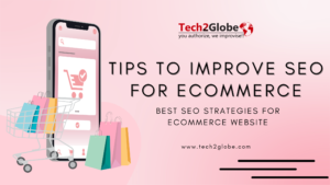 Tips To Improve SEO For ECommerce