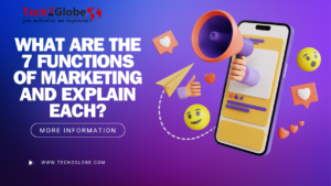 What are the 7 functions of marketing and explain each