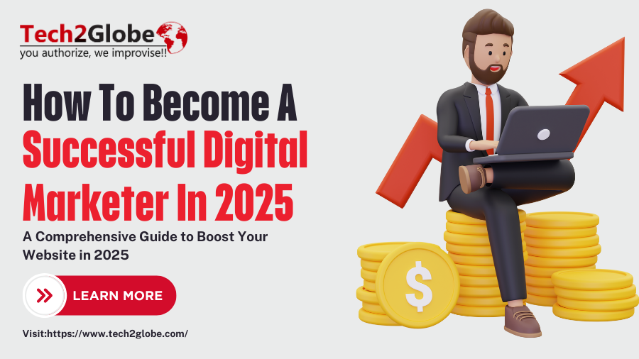 How to Become a Digital Marketer in 2025: A Comprehensive Guide