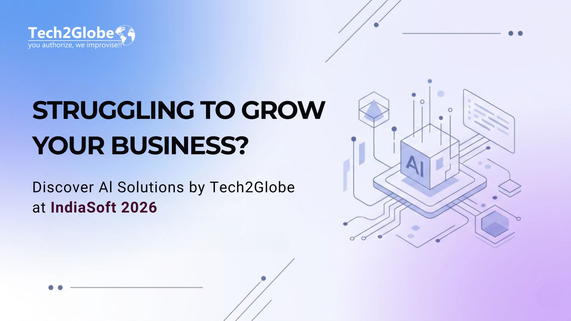 Business growth using AI powered digital marketing and outsourcing solutions by Tech2Globe at IndiaSoft 2026